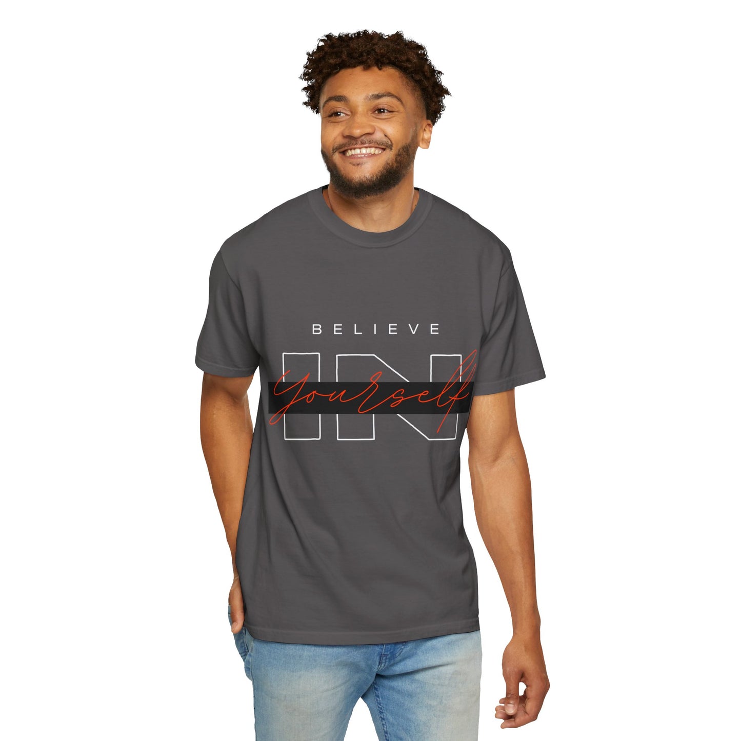 Believe in Yourself Comfort Color T-Shirt