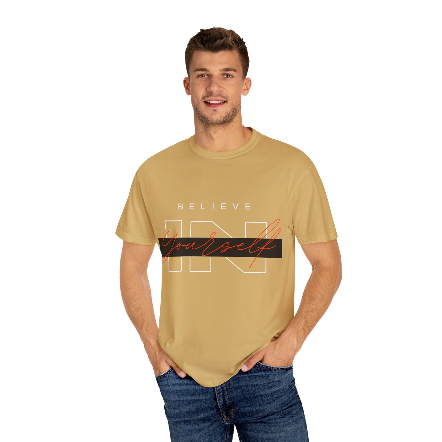 Believe in Yourself Comfort Color T-Shirt