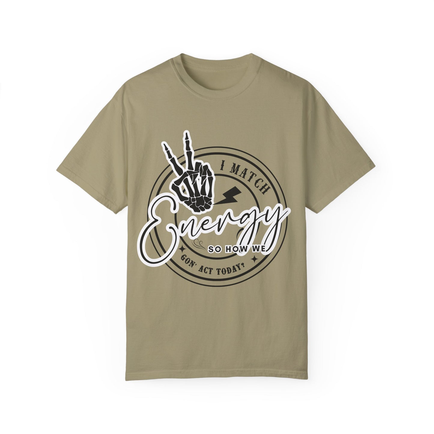 I Match Energy Graphic Tee