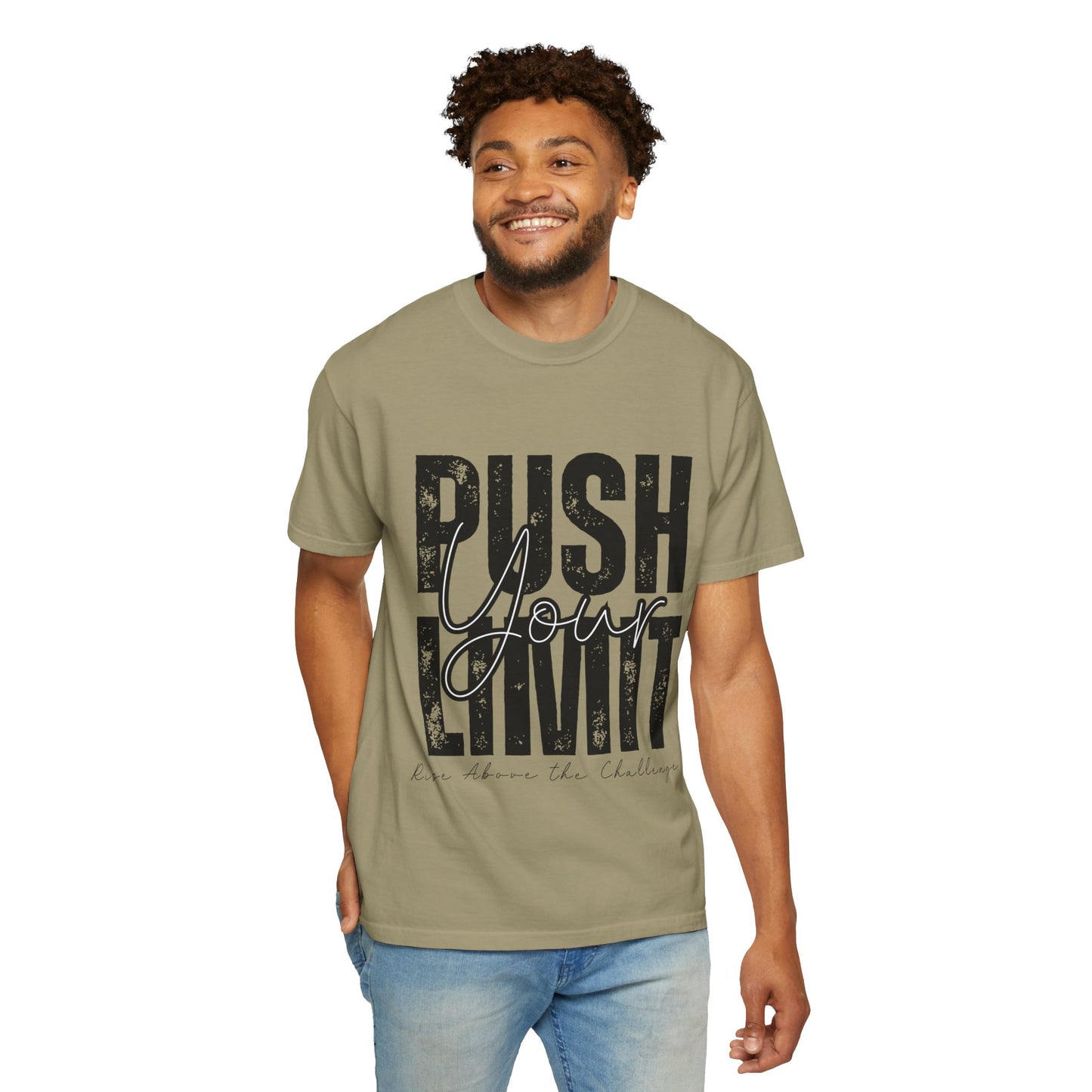 Push Your Limit Comfort Color T-Shirt