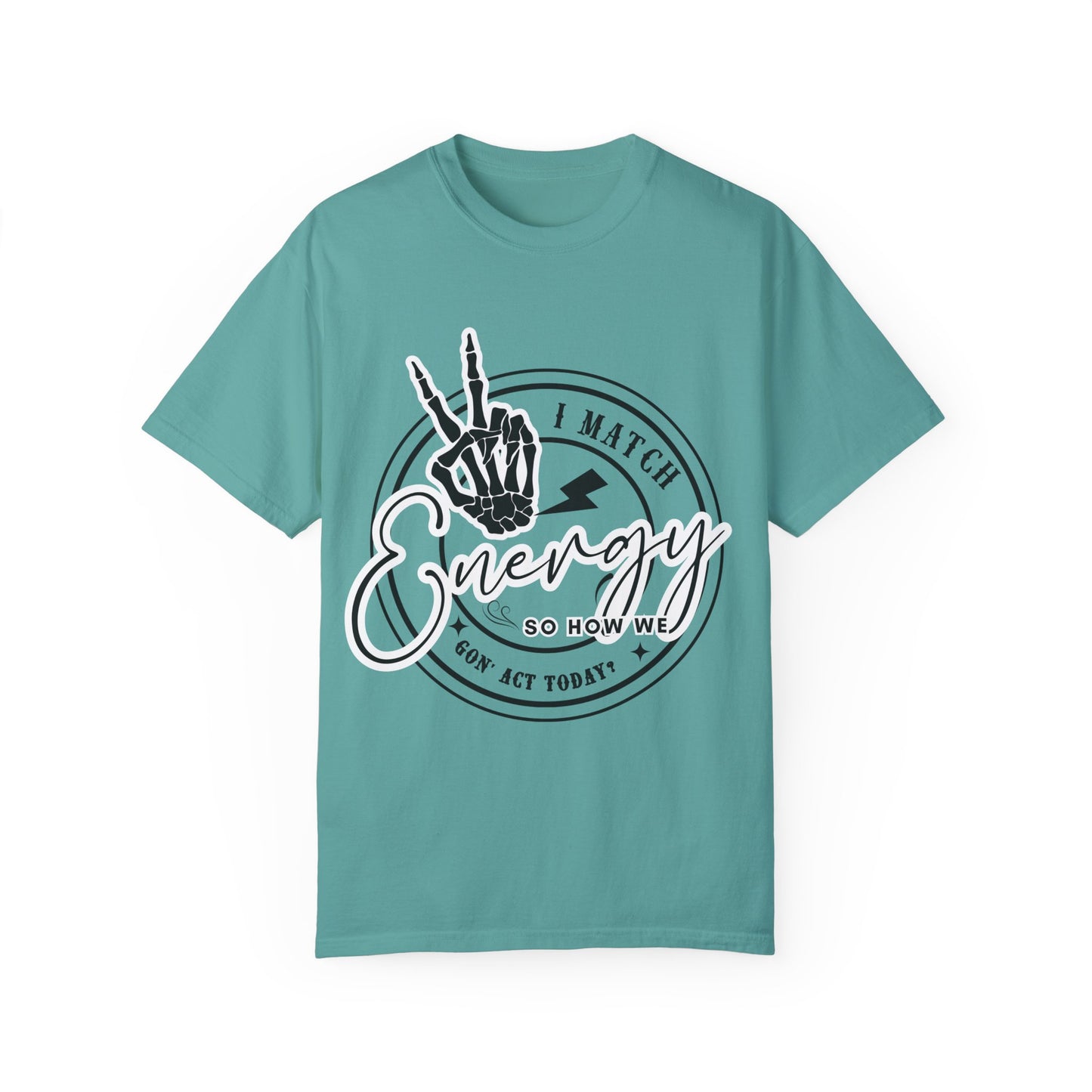 I Match Energy Graphic Tee
