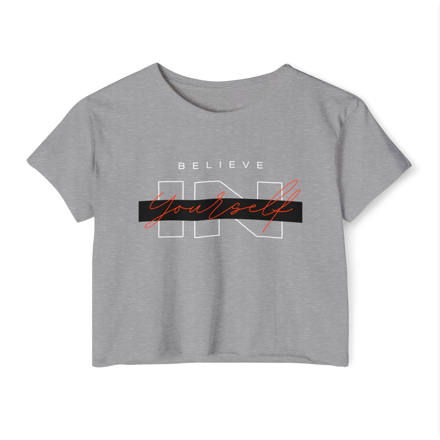 Believe IN Yourself Women's Crop Top