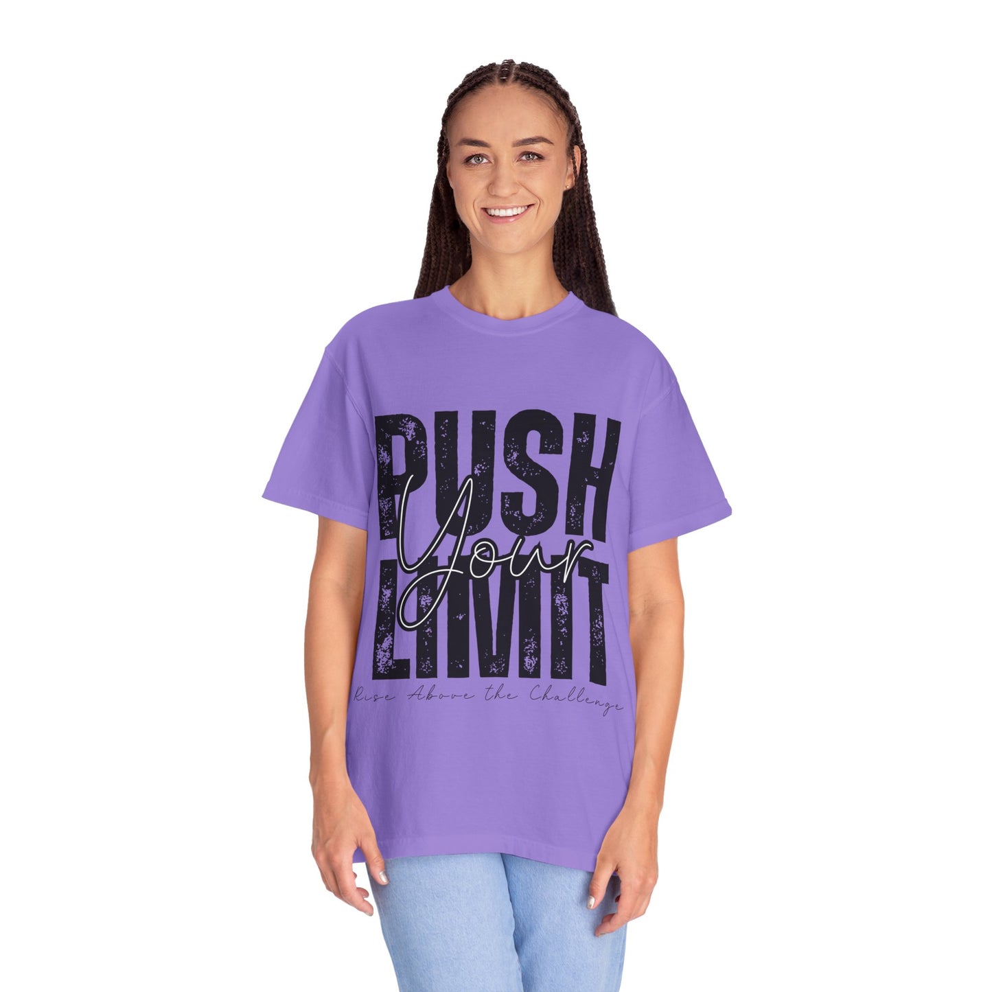 Push Your Limit Comfort Color T-Shirt