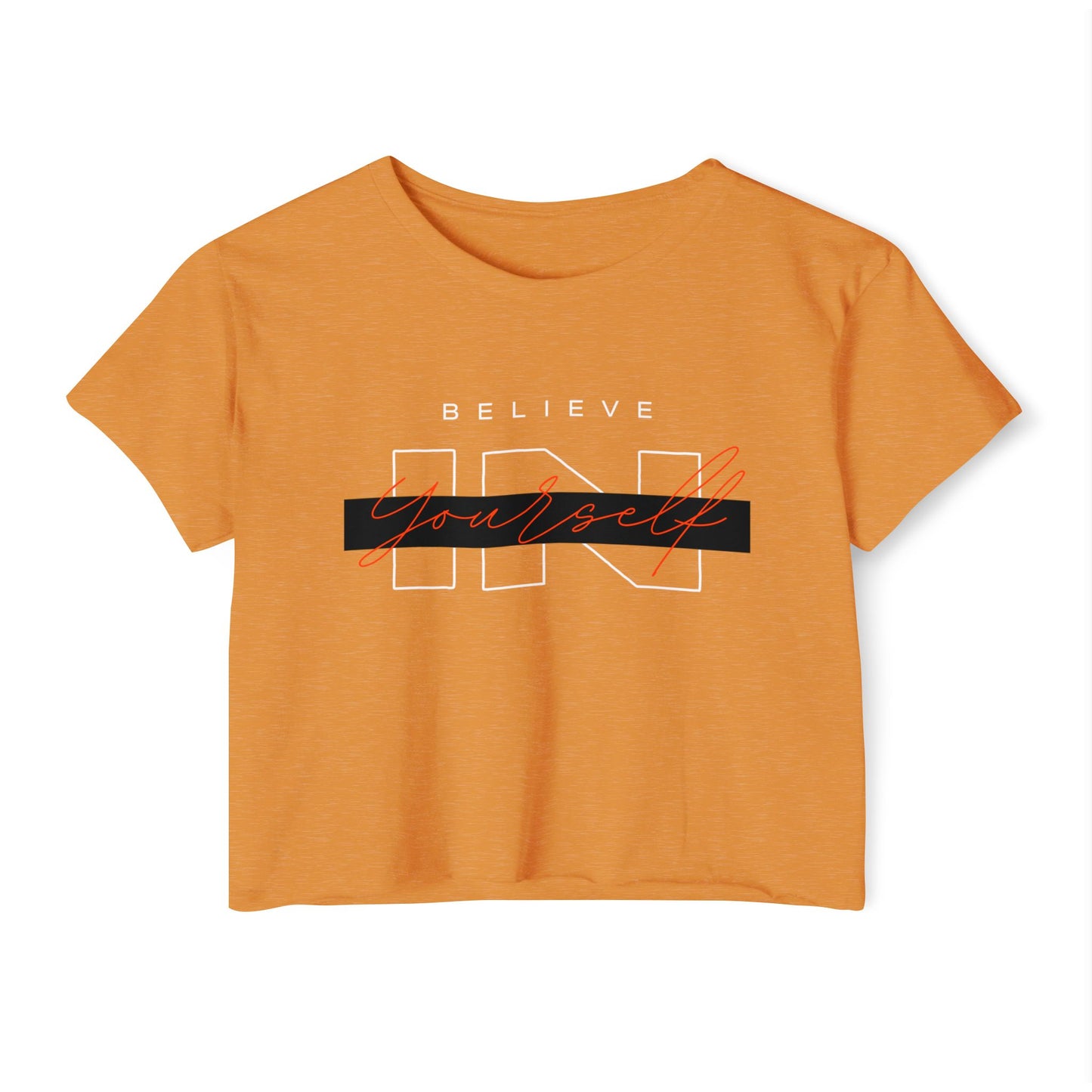 Believe IN Yourself Women's Crop Top