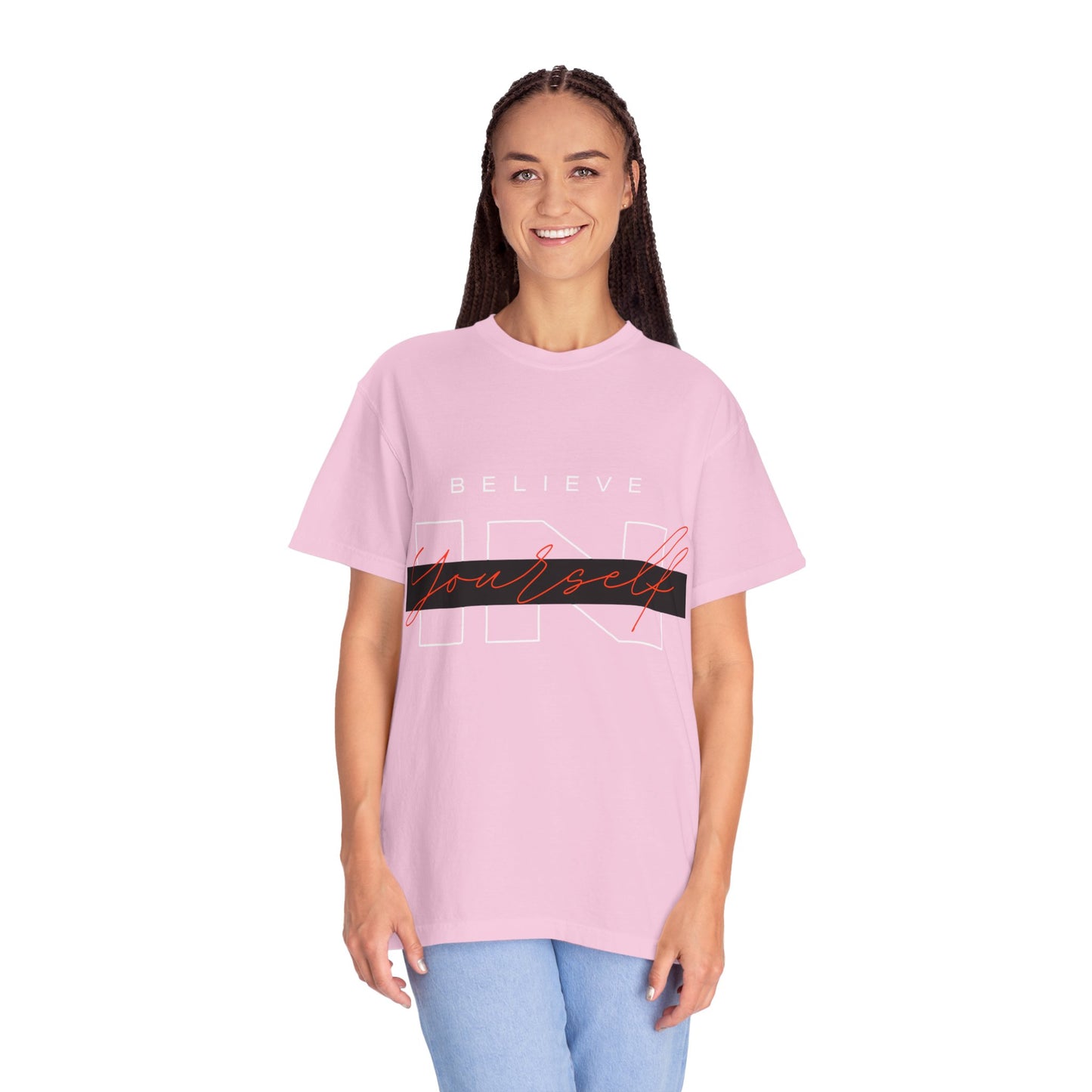 Believe in Yourself Comfort Color T-Shirt