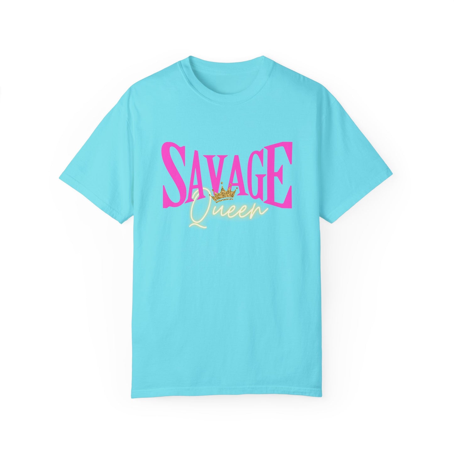 Savage Queen - Comfort Color T-shirt