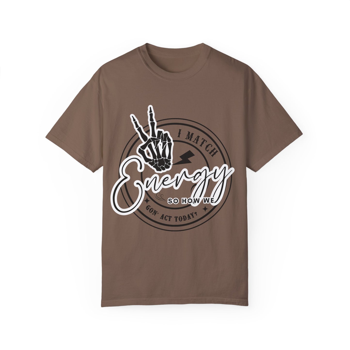I Match Energy Graphic Tee