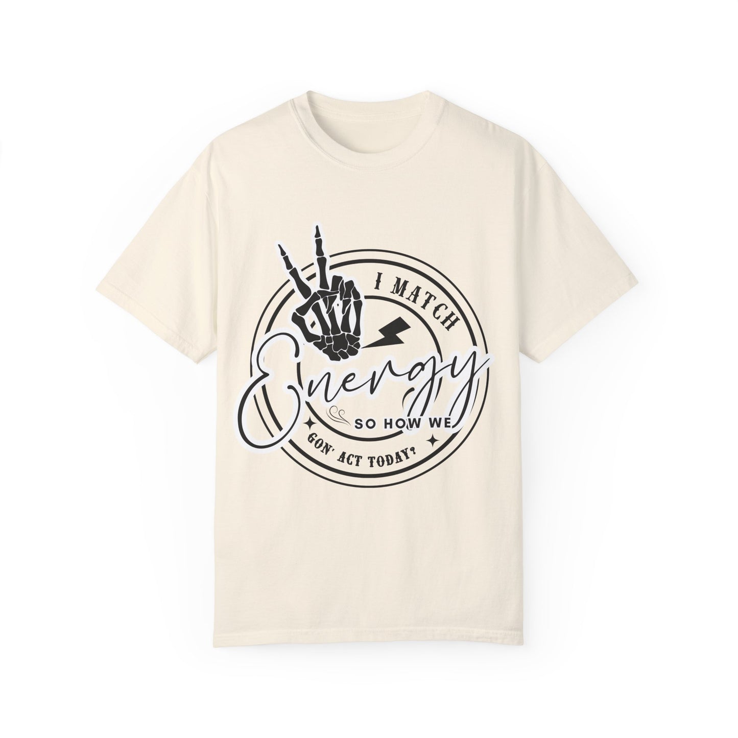 I Match Energy Graphic Tee