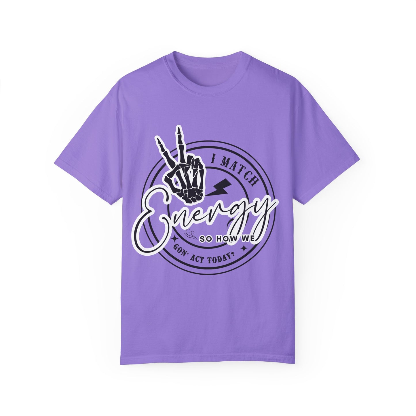 I Match Energy Graphic Tee